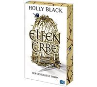 Elfenerbe - Der gestohlene Thron: Das lang ersehnte Spin-off der 'Elfenkrone'-Weltbestsellerreihe. Mit gestaltetem Buchschnitt in limitierter Auflage