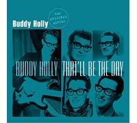 Holly, Buddy - Buddy Holly/That'll Be. [Import]