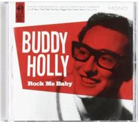 Holly, Buddy - Rock Me Baby [Import]