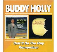 Holly, Buddy - That'll Be The Day/Rememb [Import]