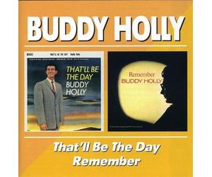 Holly, Buddy - That'll Be the Day/Rememb