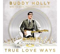 Buddy Holly with The Royal Philharmonic Orchestra – True Love Ways – Vinyle