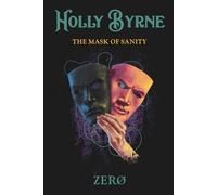 Holly Byrne: The Mask of Sanity