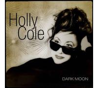 Holly Cole - Dark Moon [Compact Discs] Canada - Import