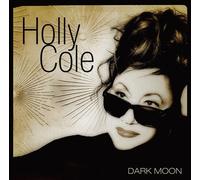 Holly Cole - Dark Moon (Deluxe Edition) [SHM-CD] [Import]