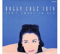 Holly Cole - Don't Smoke in Bed