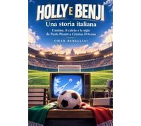 HOLLY E BENJI: Una Storia italiana
