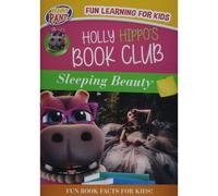 Holly Hippo's Book Club For Kids: Sleeping Beauty