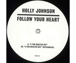 Holly Johnson - Follow Your Heart (Tom Moulton Mixes)