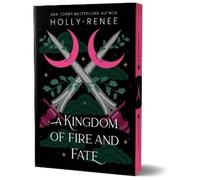 Holly Renee A Kingdom of Fire and Fate (Poche)