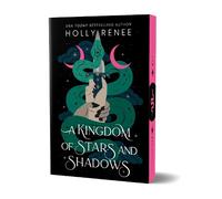 Holly Renee A Kingdom of Stars and Shadows (Poche)