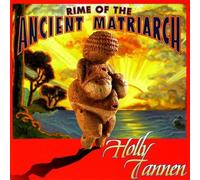 Holly Tannen - Rime of The Ancient Matriarch