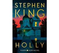 Holly (version française) Stephen King (Auteur), Jean Esch (Traduction)