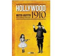 Hollywood 1910 Stéfan (Dessinateur), Stéfan (Auteur), Laurent Astier (Auteur)