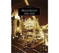Hollywood 1940-2008, Images of America Series Marc Wanamaker (Auteur)