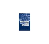 Hollywood And The Great Depression