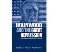 Hollywood And The Great Depression Professor Of American History Iwan Institute Of Latin American Studies London Guildhall University Institute Of Latin American Studies Institute Of Latin American St