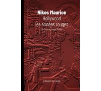Hollywood, années rouges - Nikos Maurice - Canoe Editions Du - broché - Roman
