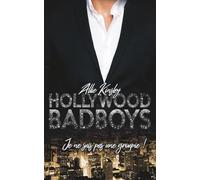Hollywood Bad Boys: Je ne suis pas une groupie !