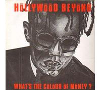 HOLLYWOOD BEYOND - WHAT'S THE COLOUR OF MONEY 12" SINGLE UK WEA 1986