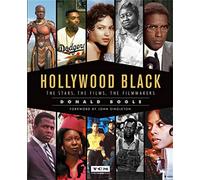 Hollywood Black: The Stars, the Films, the Filmmakers