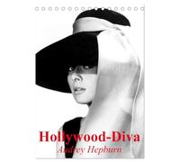 Hollywood-Diva - Audrey Hepburn (Tischkalender 2026 DIN A5 hoch), CALVENDO Monatskalender: Die elfenhafte und unvergessliche Film-Ikone der 50er Jahre