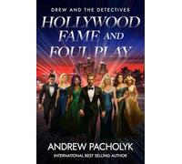 Hollywood Fame and Foul Play