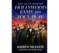 Hollywood Fame and Foul Play
