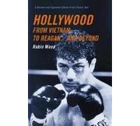 Hollywood From Vietnam To Reagan... And Beyond - Revised And Expanded Edition Of The Classic Text