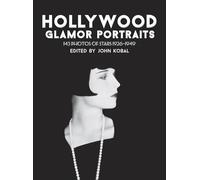 Hollywood Glamor Portraits: 145 Photos of Stars, 1926-1949