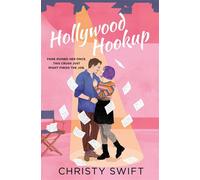 Hollywood Hookup - Christy Swift - Forever - ebook (ePub) - Livre