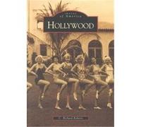 Hollywood, Images of America Series Richard Roberts (Auteur)