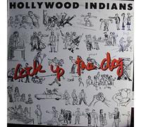 HOLLYWOOD INDIANS - lock up the dog LP