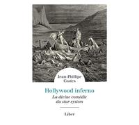 Hollywood Inferno : La divine comédie du star-system
