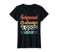 Hollywood Is Always A Good Idea Voyage cinéma américain USA T-Shirt