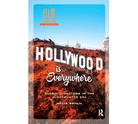 Hollywood Is Everywhere: Global Directors in the Blockbuster Era