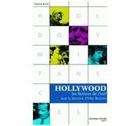 Hollywood - Les Fictions De L'exil