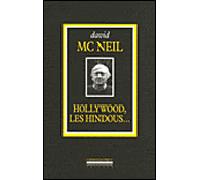 Hollywood,Les Hindous... L'Intégrale 1968-2005 - David McNeil - La Simarre - broché - Beau livre