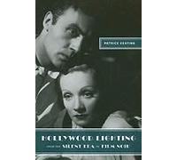 Hollywood Lighting From The Silent Era To Film Noir