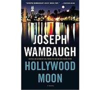 Hollywood Moon Joseph Wambaugh (Auteur)