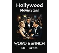 Hollywood Movie Stars Word Search Puzzle Book: Word Searches with Easy to Read Print about Hollywood Actors, Movie Stars and more | 6x9 inches, 110 ... for Vacations, Holidays and Free Times
