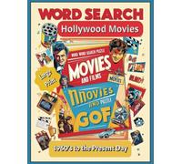 Hollywood Movies Word Search: Based on Popular Blockbusters from Film and Cinema 1960's to Present day movies (Large Print, Themed Word Search ... for movie enthusiasts, holiday, free time