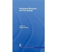 Hollywood Musicals The Film Reader by Steven Cohan