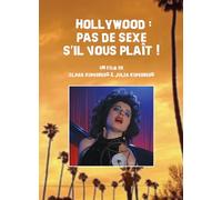 Hollywood : Pas DE Sexe s'il Vous Plait