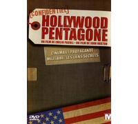 Hollywood Pentagone - Cinéma et propagande militaire : les liens secrets