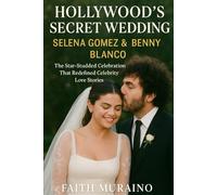 HOLLYWOOD’S SECRET WEDDING: SELENA GOMEZ & BENNY BLANCO".: The Star-Studded Celebration That Redefined Celebrity Love Stories