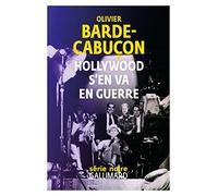 Hollywood s'en va en guerre