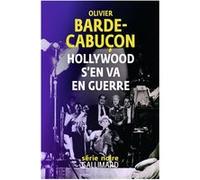 Hollywood s'en va en guerre