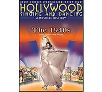 Hollywood Singing And Dancing - A Musical History - The 1940s