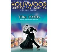 Hollywood Singing & Dancing Musical History: 1930s